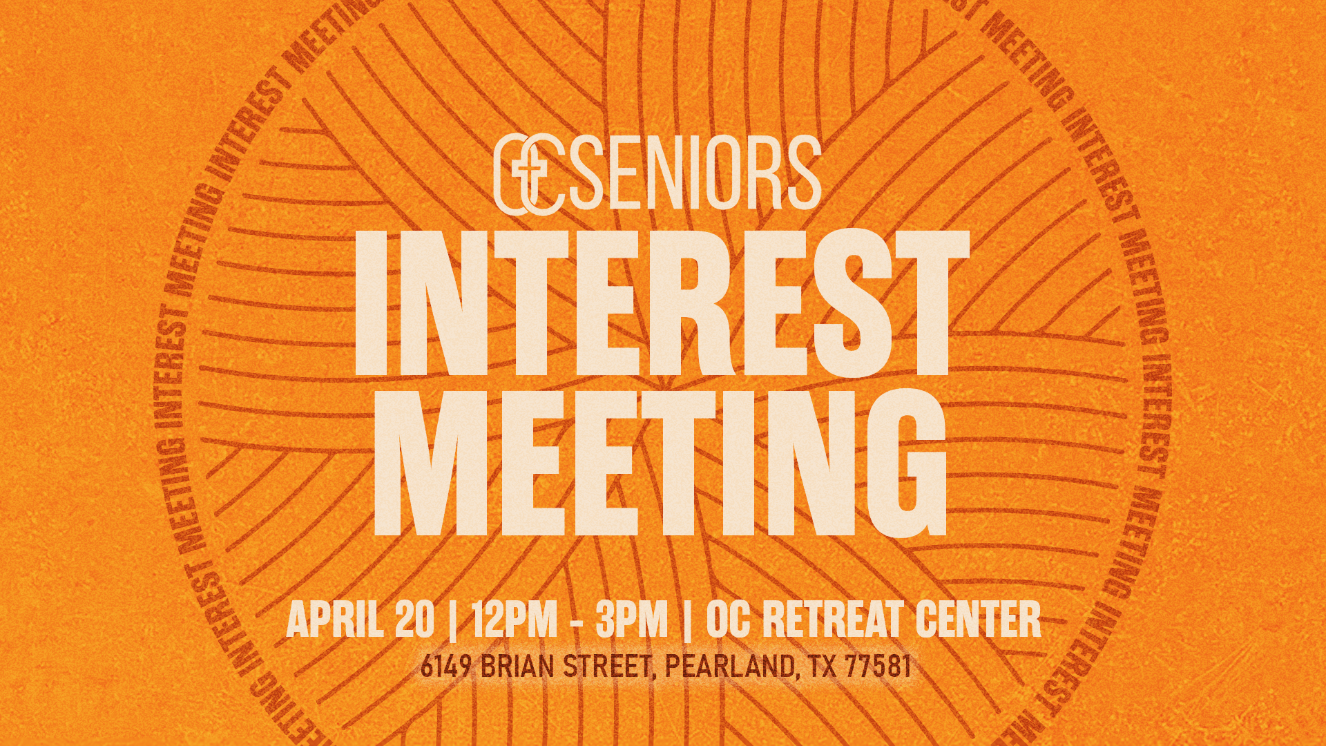 OC Seniors Interest Meeting | APRIL 20