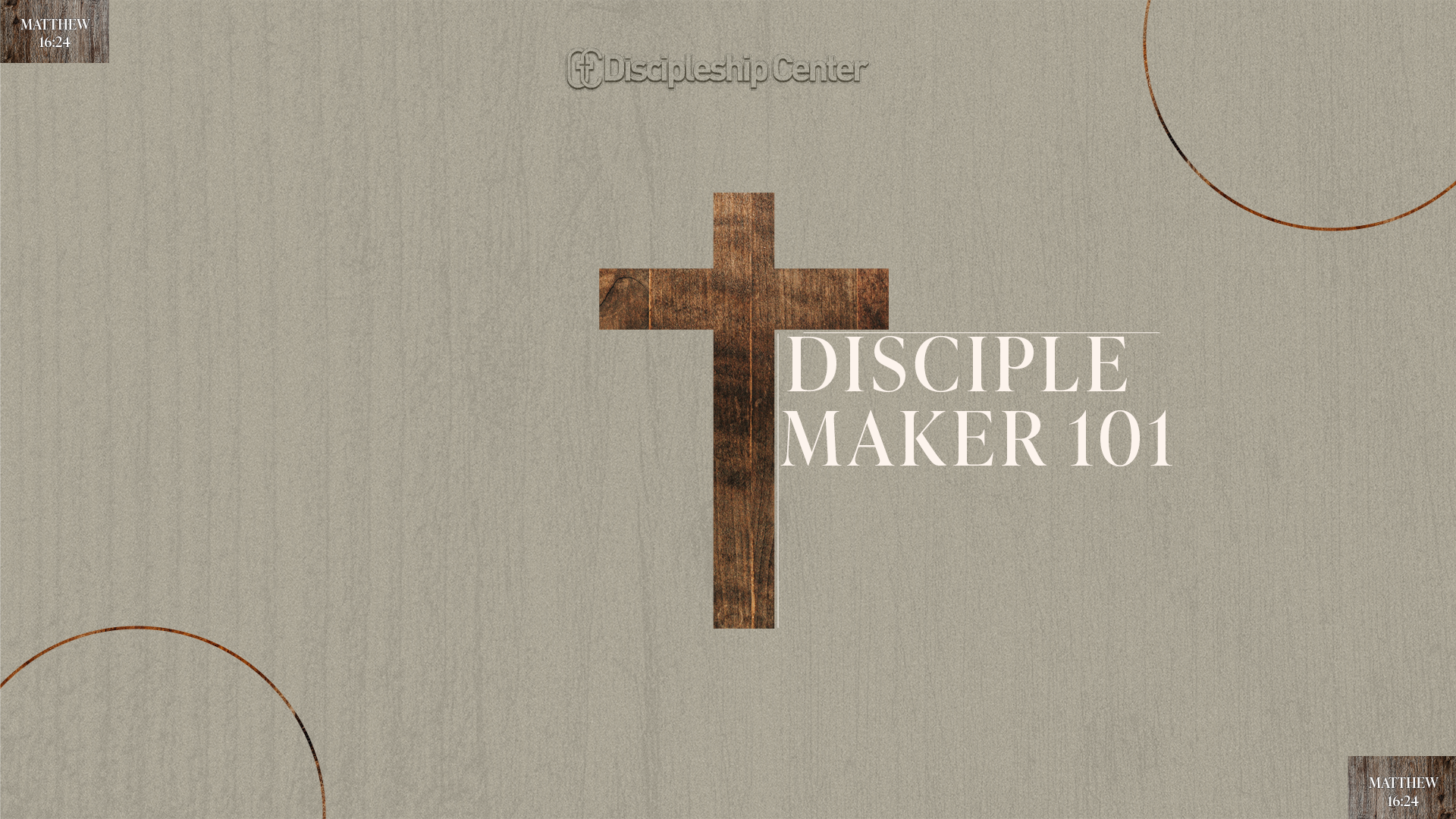 Disciple Maker 101 | Starts OCT 30