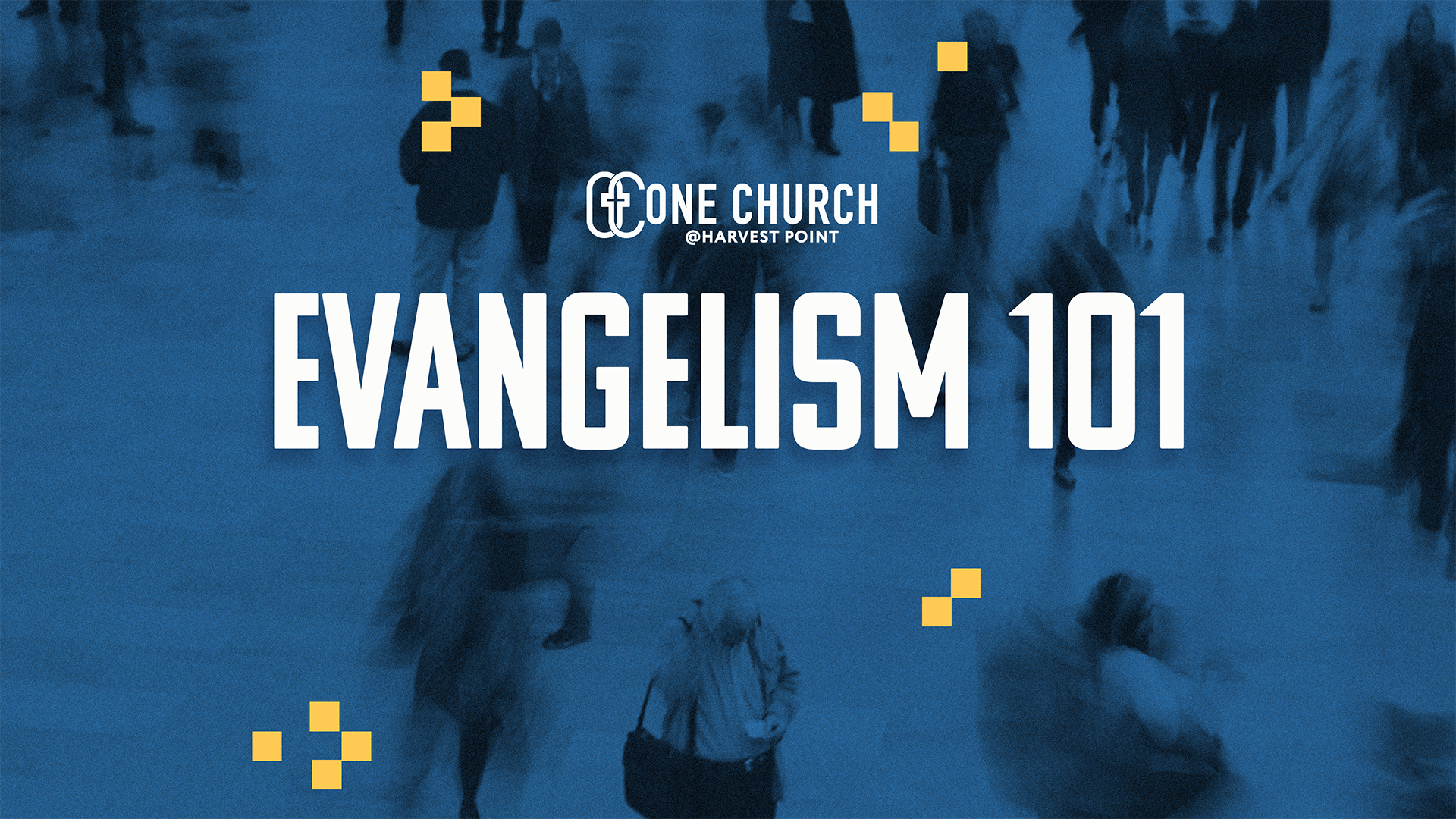 Evangelism 101 | Starts NOV 12