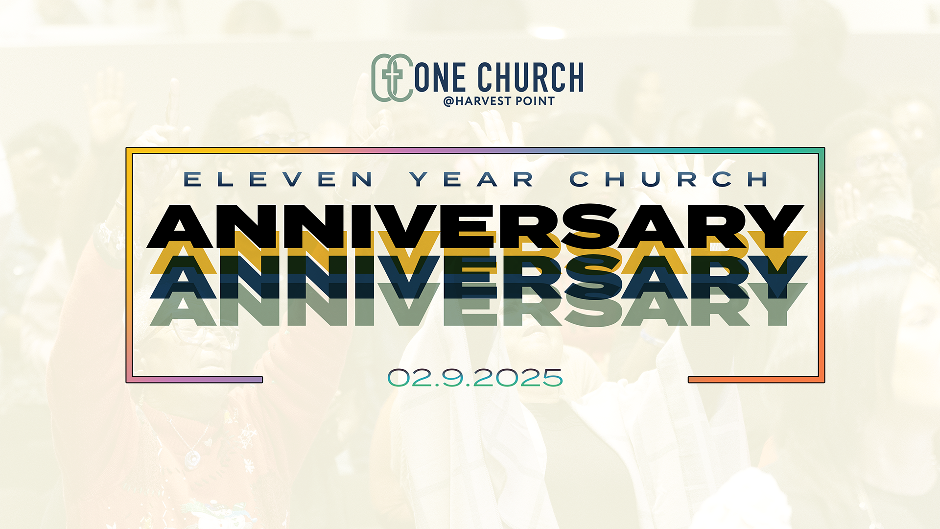 11 Year Church Anniversary | FEB 9