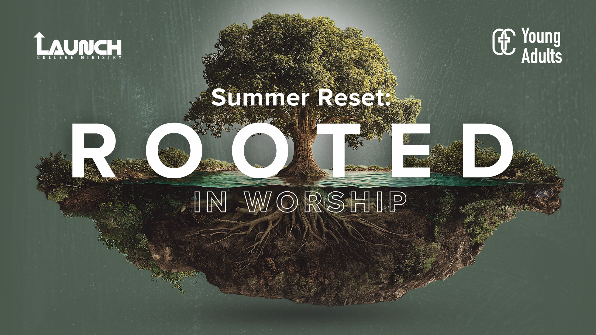 Young Adults Ministry Summer Reset | MAY 22