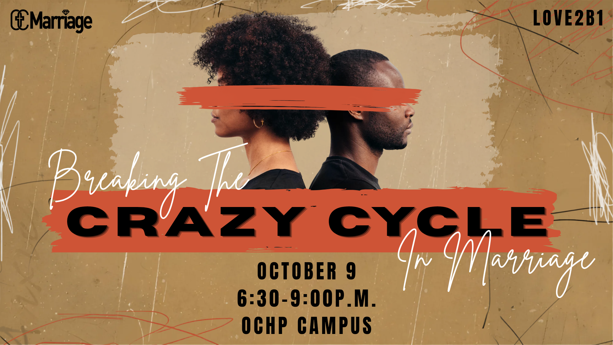 OC Marriage: Breaking The Crazy Cycle | OCT 9